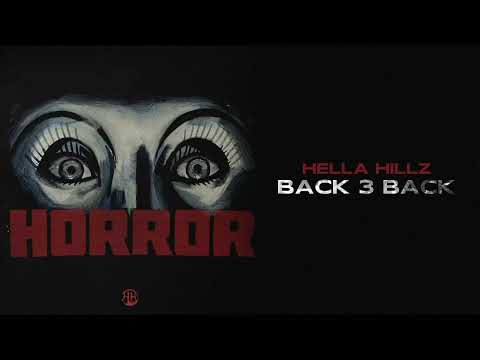 HELLA HILLZ — BACK 3 BACK