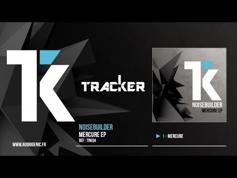 NOISEBUILDER - 1 - Mercure [Mercure EP -TRK04]