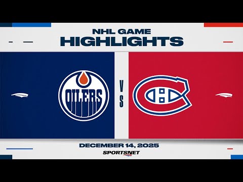 NHL Highlights | Oilers vs. Canadiens - December 14, 2025