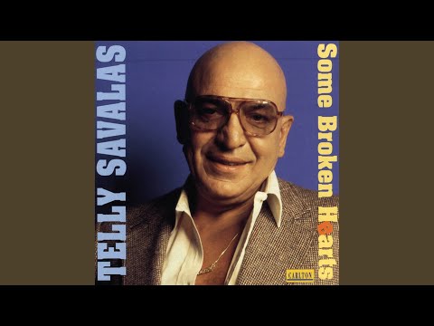 Look What Youve Done To Me - Telly Savalas