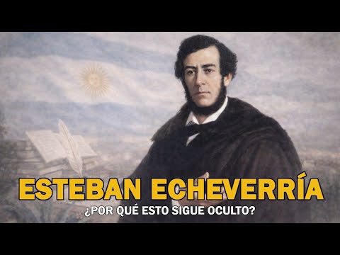 Esteban Echeverría: la vida oculta y los secretos más oscuros del escritor que desafió a Rosas