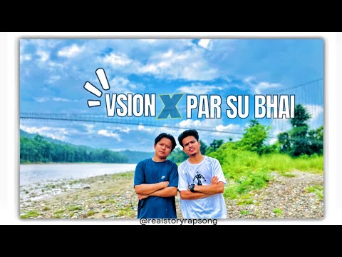 ABA JITNU XAINA MALAI -VSION Feat.PAR SU BHAI || new Rap song ||@VSION6996 
