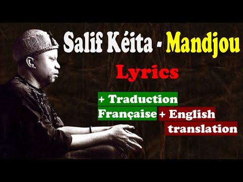 Salif K&eacute;ita &ndash; Mandjou | Lyrics & Traduction Fran&ccedil;aise +English translation | Zanga School