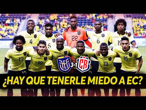 La NUEVA ECUADOR que METE MIEDO ¿PUEDE FUNCIONAR en ELIMINATORIAS? Ecuador 3-1 Costa Rica