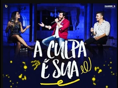 Rick Souza - A Culpa É Sua (Part. Mariana e Mateus)