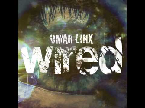 Omar LinX - Wired
