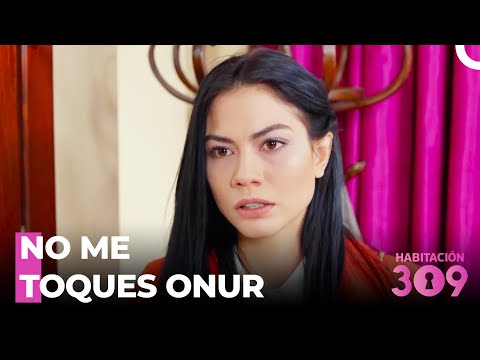 Onur Se Aparece En Su Casa  - Habitación 309