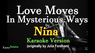 Love Moves In Mysterious Ways - Nina (Karaoke Version)