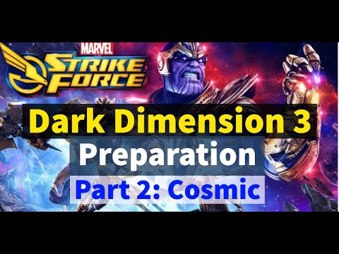 Dark Dimension 3 Preparation - Part 2: Cosmic Characters Review | Marvel Strike Force - Free to Play