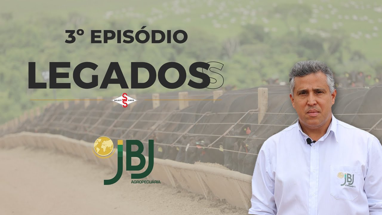 LEGADOSS - EPISÓDIO 3 | FAZENDA FLORESTA  - JBJ Agropecuária