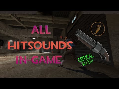 TF2: All Hitsounds In-Game
