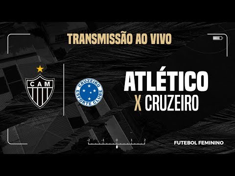 Galo Futebol Feminino x Cruzeiro - Campeonato Mineiro 2019