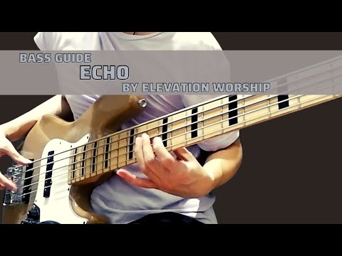 Echo by Elevation Worship (Bass Guide w/TABS)