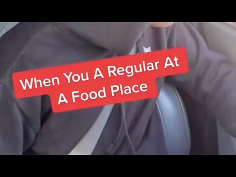When You A Regular At A Food Place