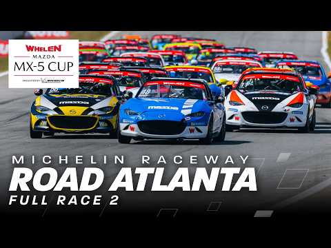 2026 IMSA Whelen Mazda MX-5 Cup at Michelin Raceway Road Atlanta | Race 2 | Braselton, GA