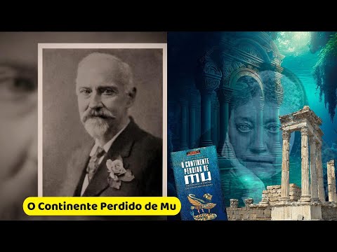 O Continente Perdido de Mu - a origem da humanidade