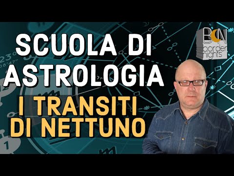 I TRANSITI DI NETTUNO - SCUOLA di ASTROLOGIA con PAOLO FRANCESCHETTI