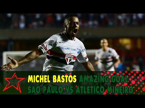Michel Bastos Amazing goal - Sao Paulo vs Atletico Mineiro
