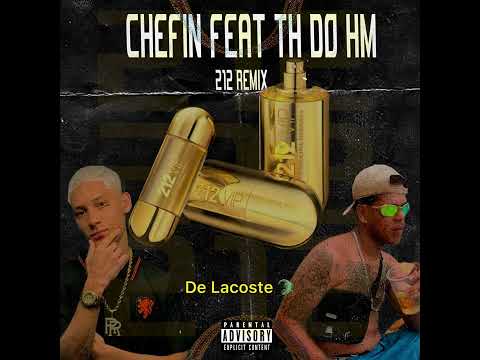 Chefin 212 feat TH do HM ( remaker )