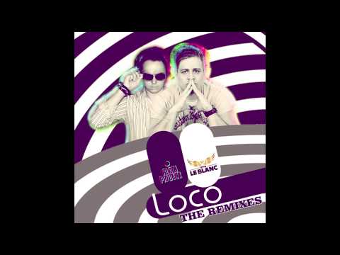Otto Le Blanc & Alain Prideux - Loco (Justin Corza Remix) // DANCECLUSIVE / BALLOON //