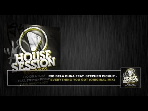 Rio Dela Duna  - Everything You Got (Original Mix)
