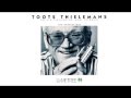Toots Thielemans plays "Bluesette" - album "Philip Catherine and Friends"