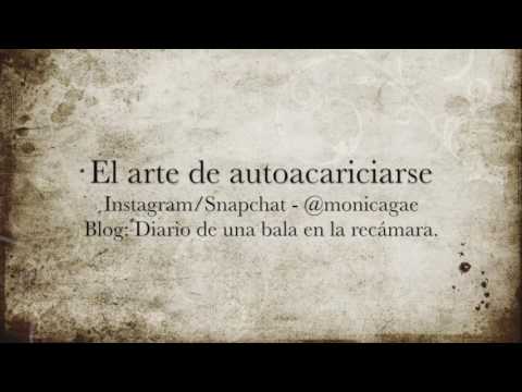 Mónica Gae - El arte de autoacariciarse.