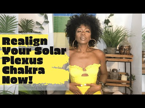 How To Open & Unblock Your Solar Plexus Chakra (4 EASY TIPS TO REALIGN YOUR SOLAR PLEXUS NOW!)