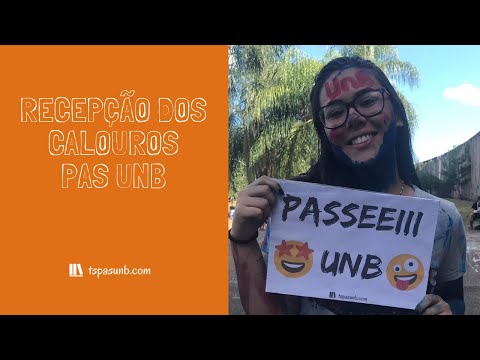 Recepção dos calouros - PAS UnB 2019
