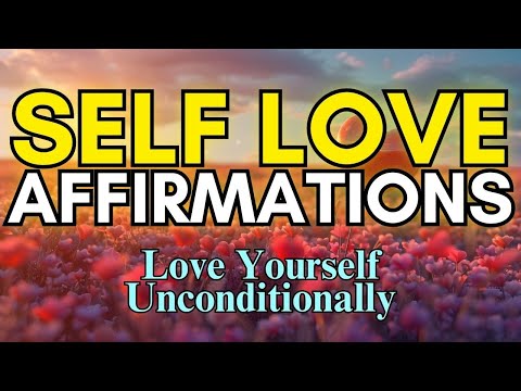 Powerful Self Love Affirmations | Morning Self Love Affirmations | Confidence, Happiness, Gratitude