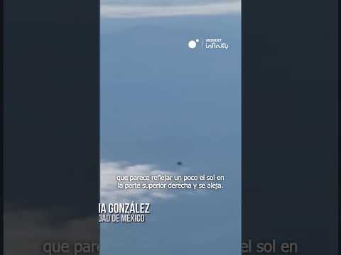 Una pasajera capta desde la ventanilla un supuesto OVNI en el vuelo Guadalajara-Ciudad de México