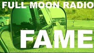 FULL MOON RADIO - Fame