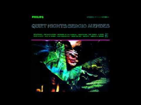 Sérgio Mendes - Quiet Nights - 1963 - Full Album