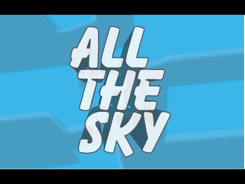 All The Sky 11. díl - Slepičí farma a továrna na moby [Zdeněk Havíř] Za-Play.cz