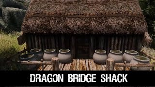 Dragons Bridge Shack LE
