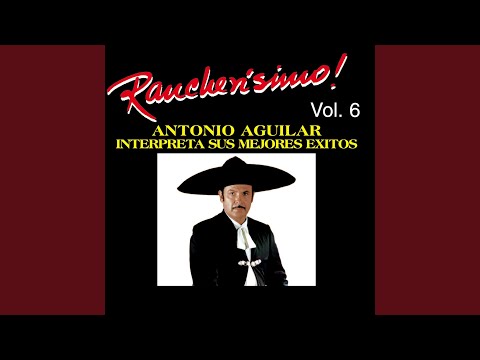 Caminito De Rieles - Antonio Aguilar