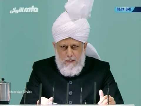 Indonesian Friday Sermon 11 Nov 2011, Persecution and Relationship with Allah