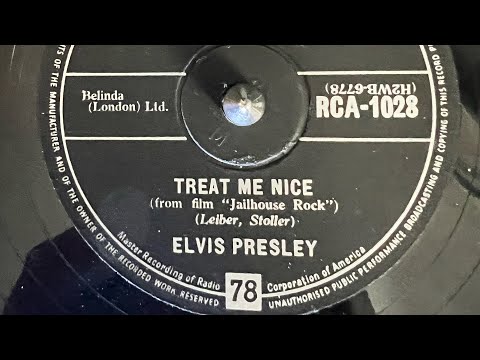 Elvis Presley - Treat Me Nice 78rpm