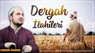 Kâbe'nin yolları bölük bölüktür - İlahi / Kerem Önder