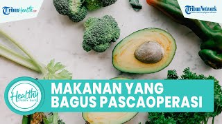 Sederet Makanan yang Bagus untuk Proses Pemulihan Pasca-operasi Usus Buntu: Kimchi & Tempe