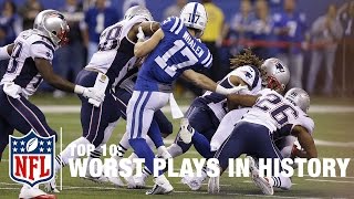 Top 10 Worst Plays of All Time! | NFL