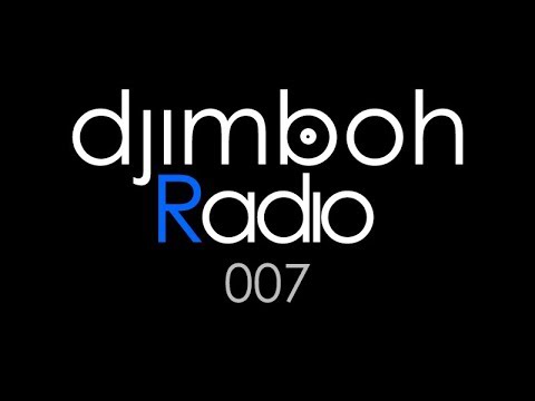 Deep House Mix: djimboh Radio 007 - Afterhours