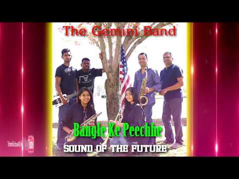 The Gemini Band Ft  Vina Khetani - Bangle Ke Peechhe [ 90's chutney song ]