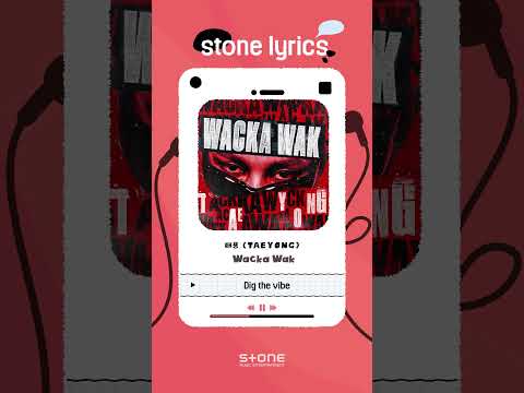 [Stone Lyrics] 태용 (TAEYONG) - Wacka Wak｜#Shorts