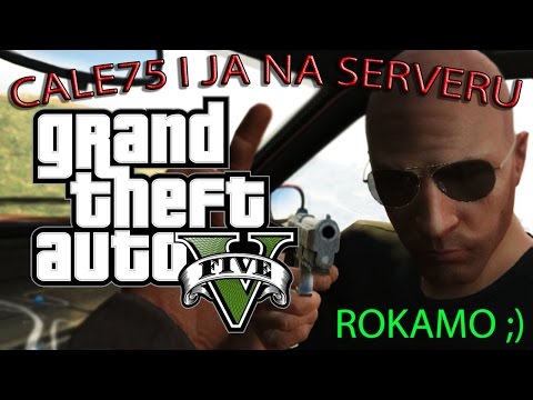 IGRANJE SA CALETOM NA SERVERU * Grand Theft Auto V - Ludovanje Po Gradu w/cale