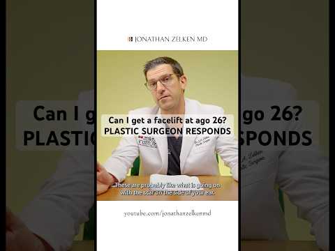 Facelift in Your 20s or 30s? — Dr. Jonathan Zelken