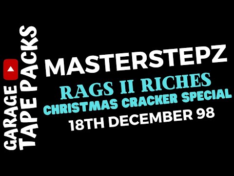Masterstepz | Rags II Riches - Club Liberty | Christmas Cracker Special | 18th December 1998