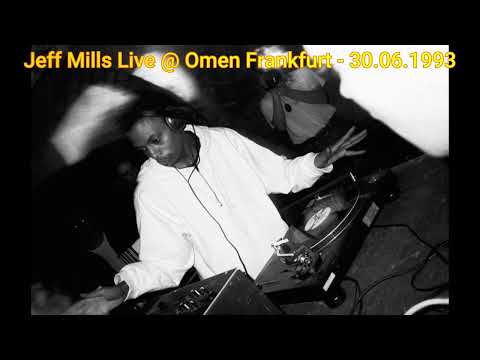 Jeff Mills Live @ Omen Frankfurt - 30.06.1993