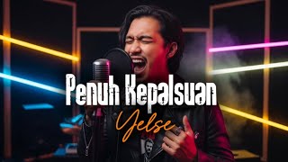 Download lagu Penuh Kepalsuan – Yelse (Rock Metal Version Pria) ⚡ Suara Luka Jadi Ledakan Emosi! mp3 Download lagu Penuh Kepalsuan – Yelse (Rock Metal Version Pria) ⚡ Suara Luka Jadi Ledakan Emosi! mp3