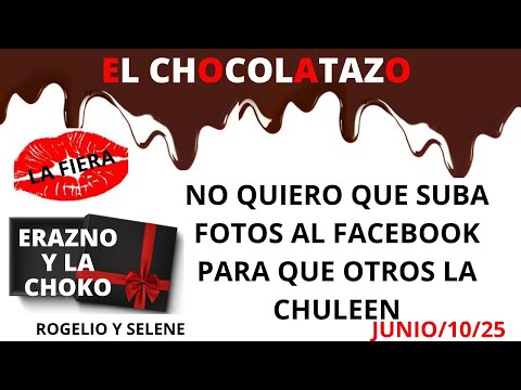 🍫DON'T POST PHOTOS ON FACEBOOK/ ERAZNO'S CHOCOLATE BLOW AND THE CHOCOLATE BLOW/ THE BEAST/ROGELIO...